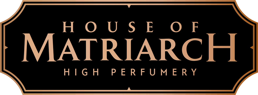 House of Matriarch High Perfumery